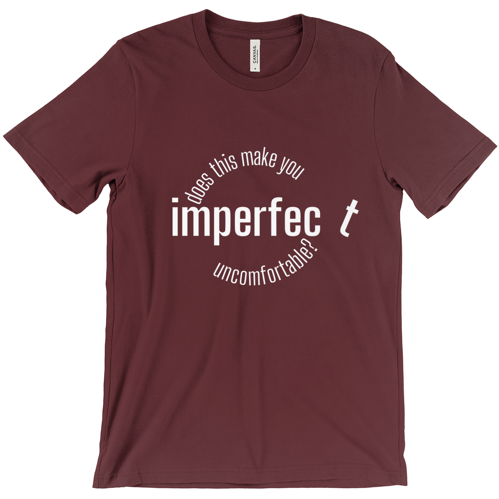 imperfec t tshirt
