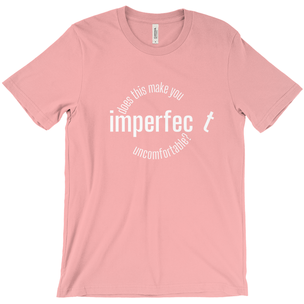 imperfec t tshirt