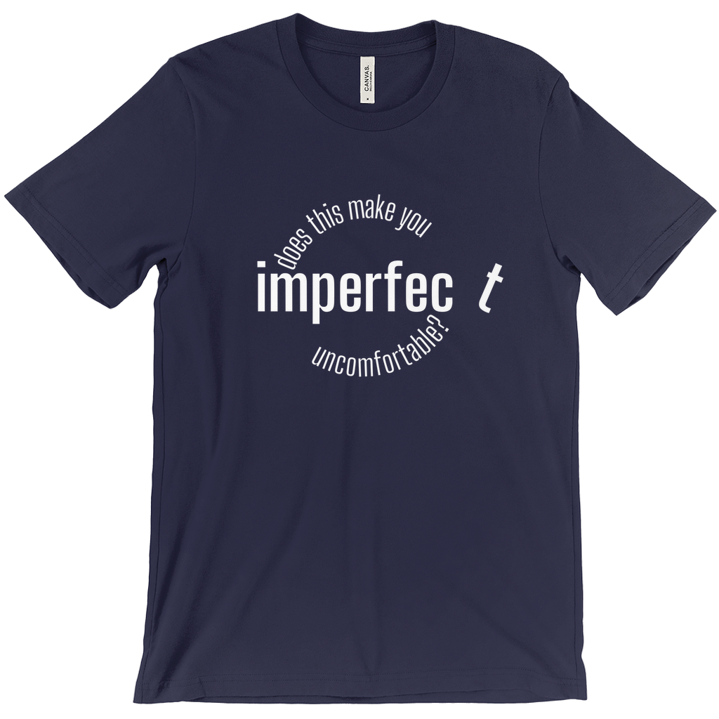 imperfec t tshirt