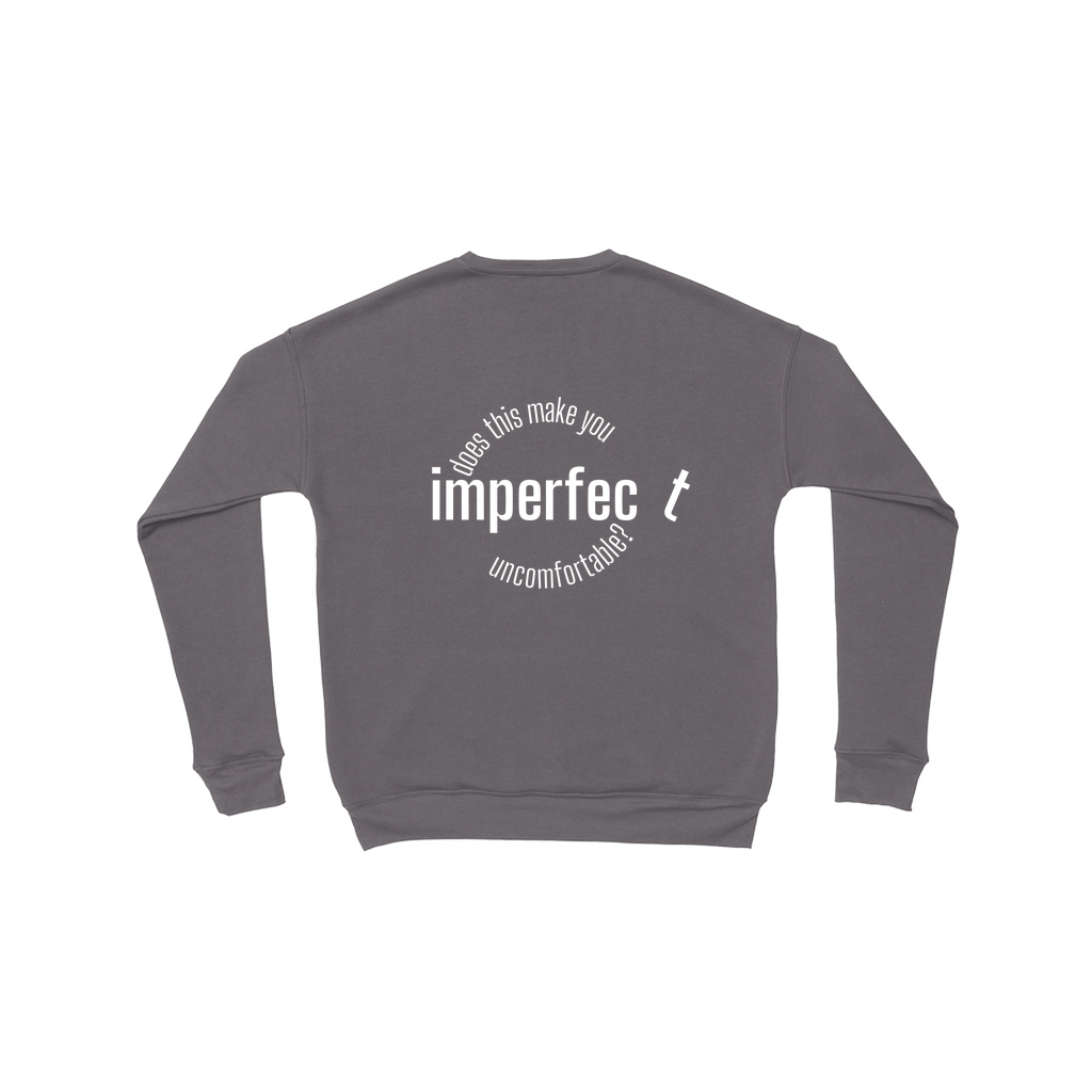 imperfec t sweatshirt